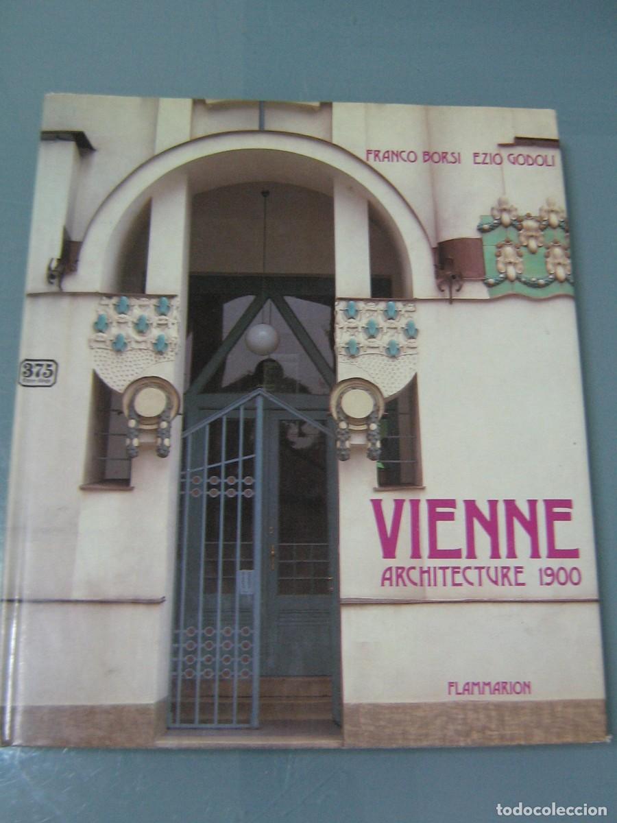 Libros de segunda mano: VIENNE ARCHITECTURE 1900 - Borsi / Godoli - Foto 1