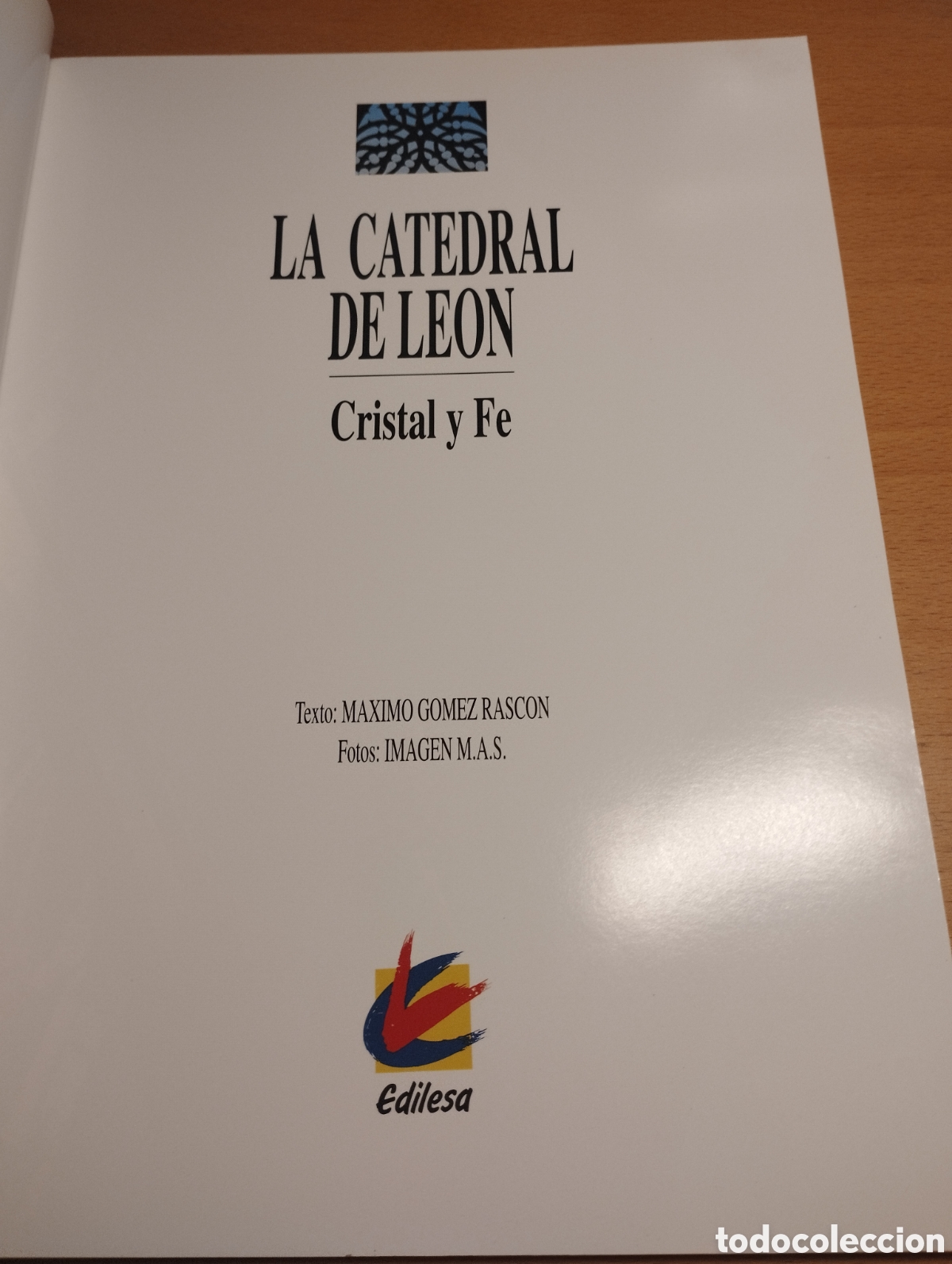 Libros de segunda mano: LA CATEDRAL DE LE&Oacute;N. CRISTAL Y FE (TEXTO: MAXIMO GOMEZ RASCON) - Foto 2
