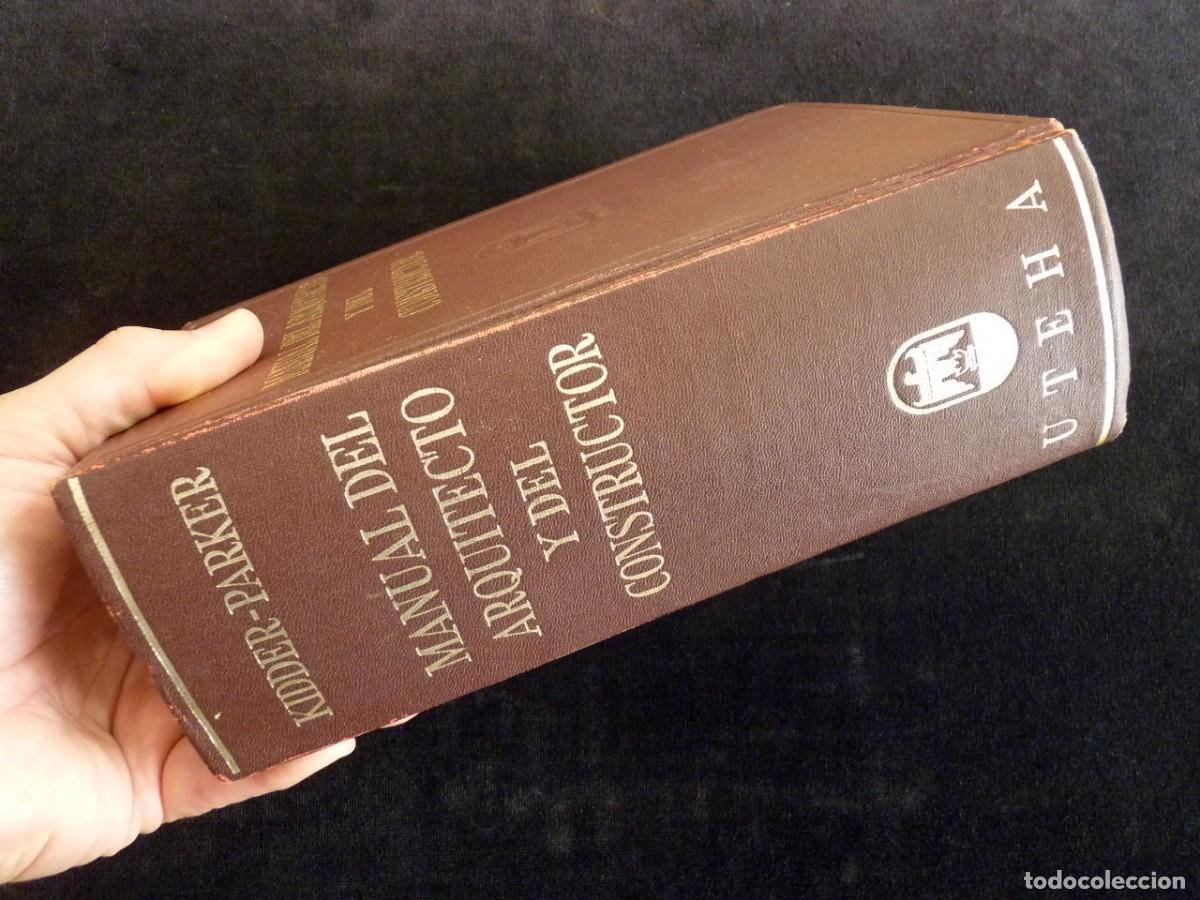 Libros de segunda mano: MANUAL DEL ARQUITECTO Y DEL CONSTRUCTOR, KIDDER-PARKER. UTEHA, 1959 - Foto 2