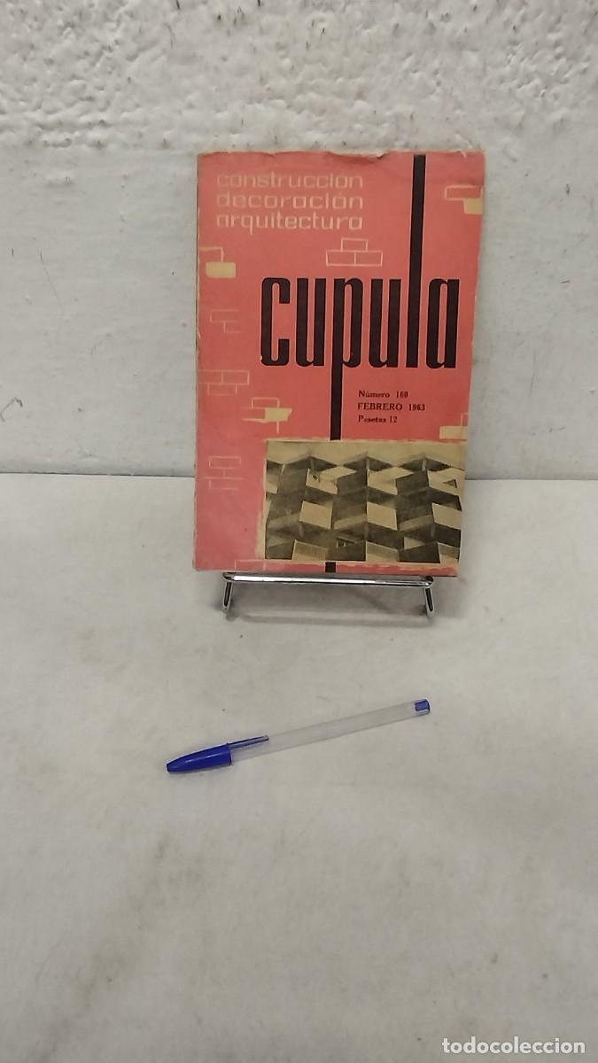 Livres d'occasion: Antigua Revista C&uacute;pula Construcci&oacute;n Arquitectura.N&deg;160 Febrero 1963