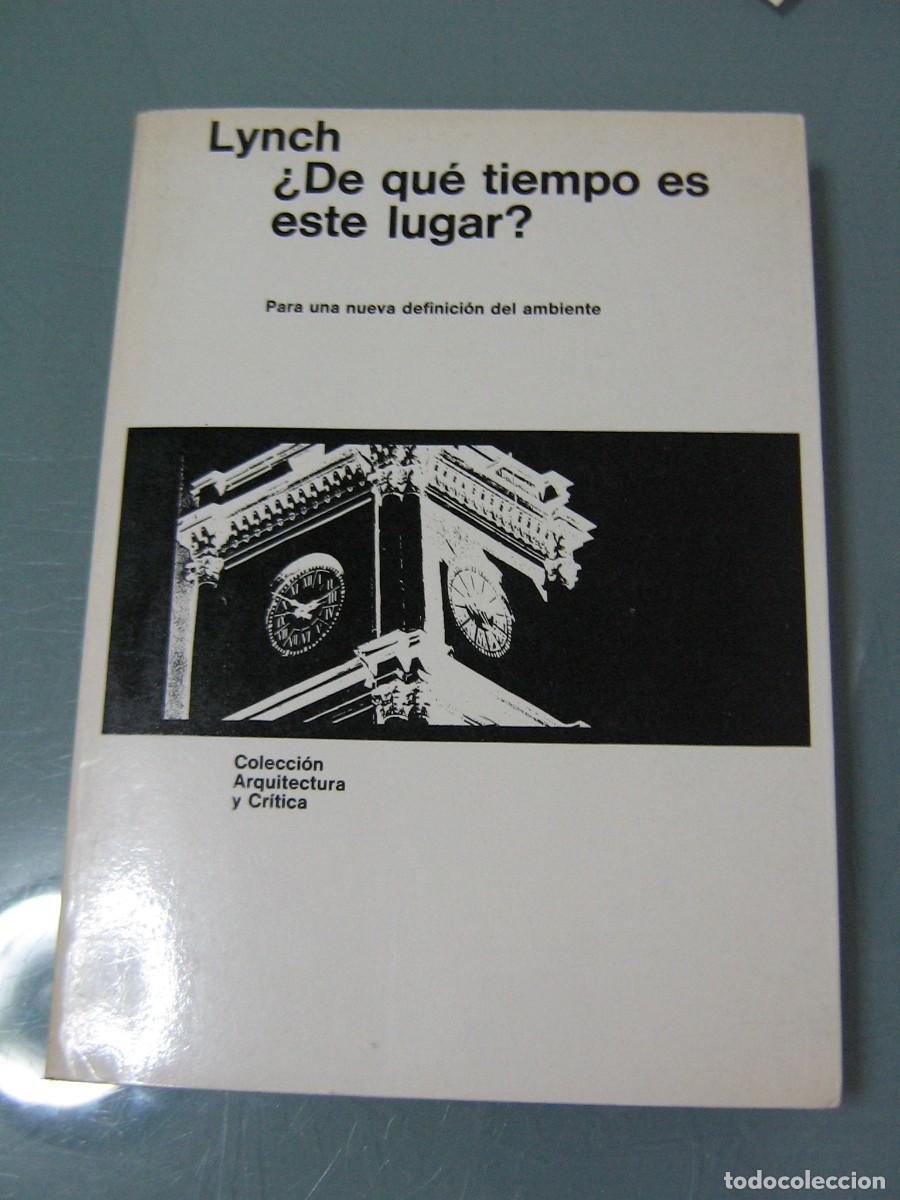 Libros de segunda mano: &iquest;De que tiempo es este lugar? - Lynch - Foto 1