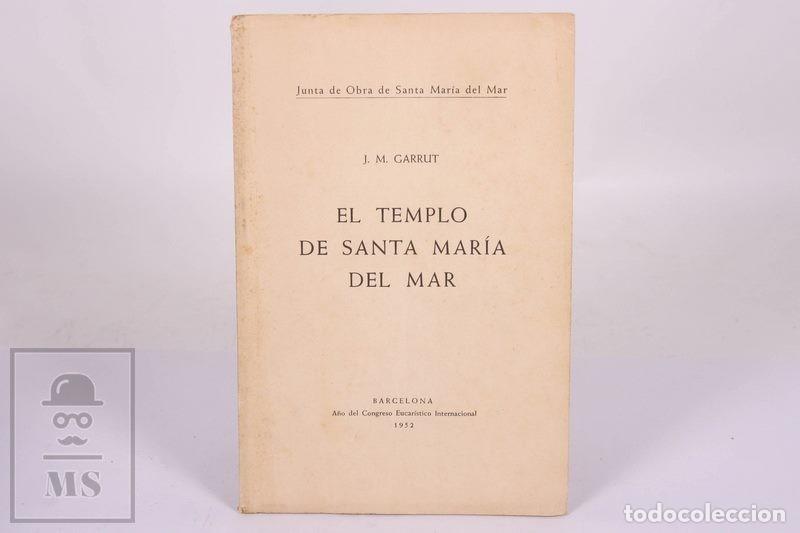 Second hand books: Publicaci&oacute;n El Tempo de Santa Maria del Mar - Barcelona - Garrut - Congreso Eucaristio 1952 - G&oacute;tico