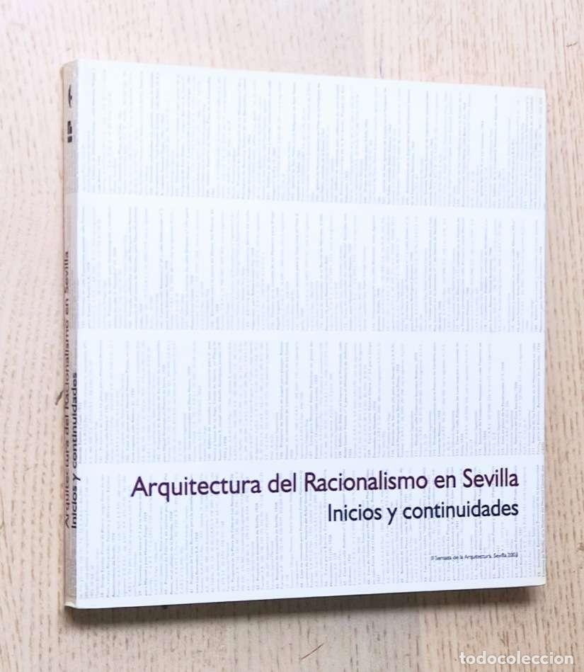 Gebrauchte B&uuml;cher: ARQUITECTURA DEL RACIONALISMO EN SEVILLA. Inicios y continuidades