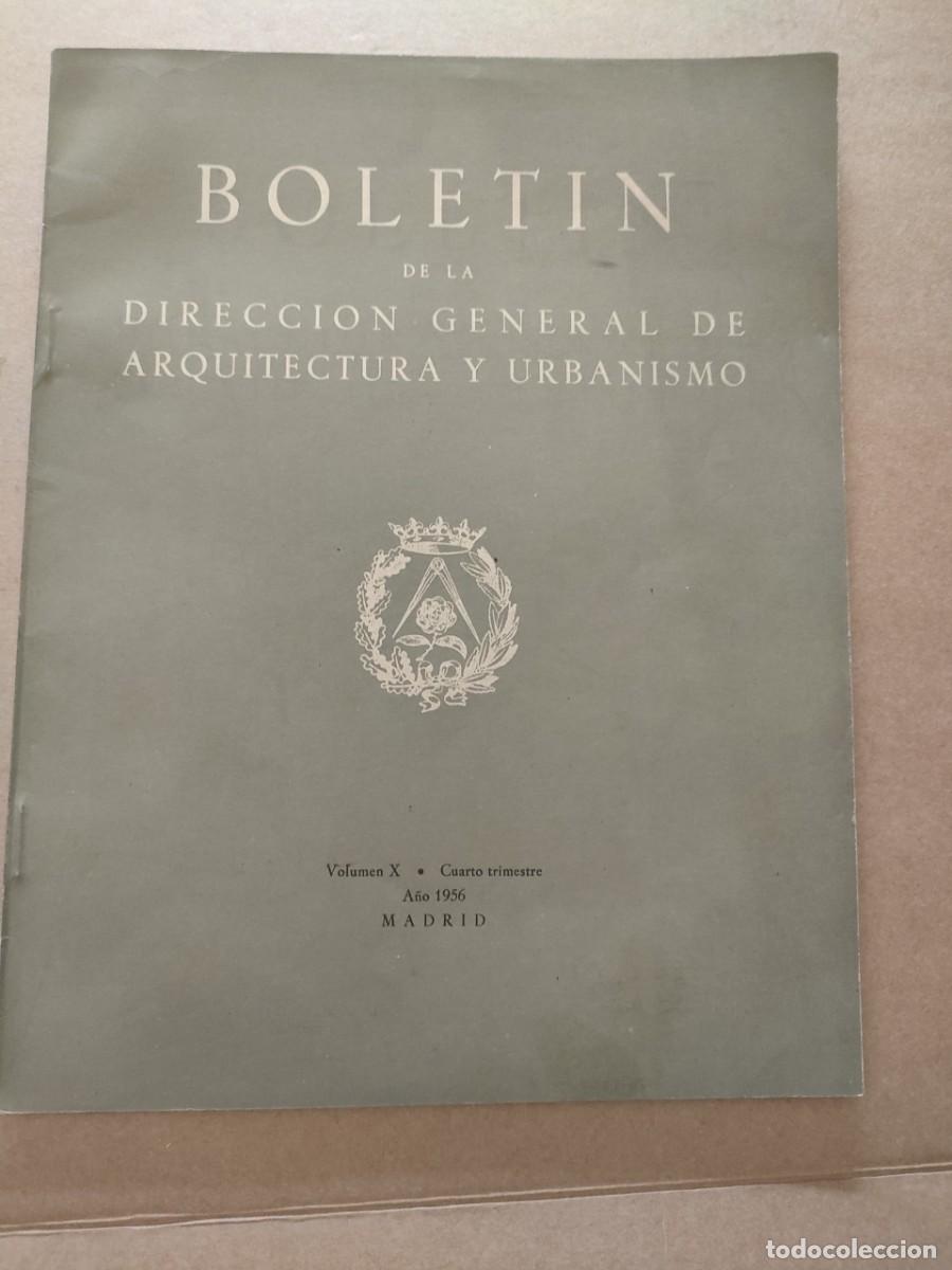 Second hand books: BOLETIN DE LA DIRECCION GENERAL DE ARQUITECTURA Y URBANISMO 1956