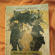 Libros de segunda mano: ESCRITO EN EL FUEGO, DE CÉSAR MANRIQUE (CANARIAS)