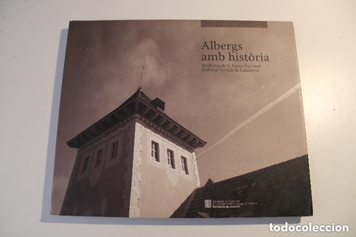 Gebrauchte B&uuml;cher: ALBERGS AMB HIST&Ograve;RIA. 30 ALBERGS DE LA XARXA NACIONAL D'ALBERGS SOCIALS DE CATALUNYA.