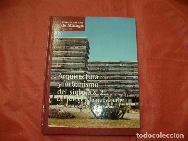 Gebrauchte B&uuml;cher: M&Aacute;LAGA, Arquitectura y Urbanismo del siglo XX 2. Del paisaje a la nueva urbe.