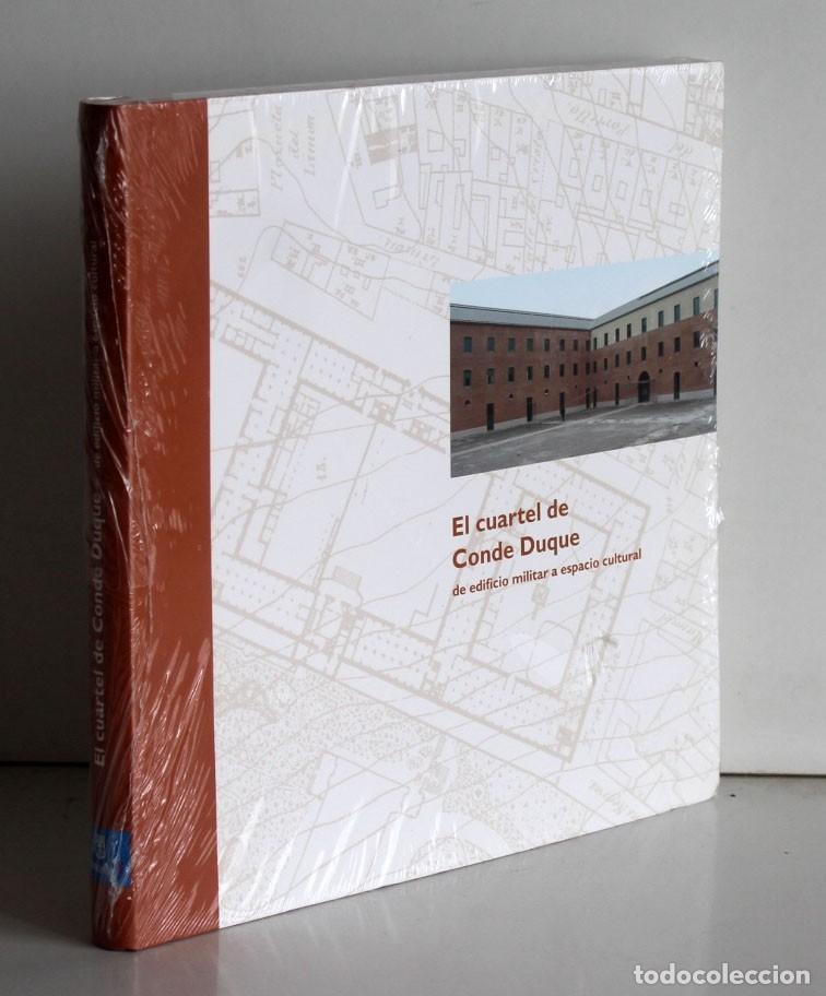Libros de segunda mano: El Cuartel de Conde Duque de edificio militar a espacio cultural. - Foto 1