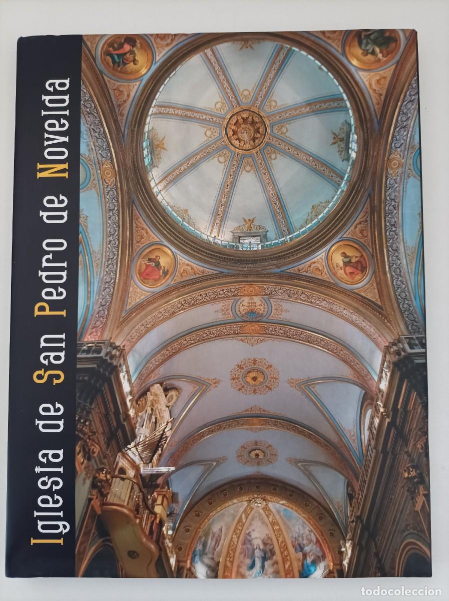 Livres d'occasion: IGLESIA DE SAN PEDRO DE NOVELDA. Pau Herrero i Jover. Imprime Betagr&aacute;fic. Alicante,2007.