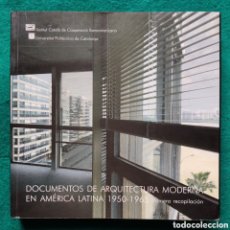 Libros de segunda mano: ARQUITECTURA MODERNA EN AMÉRICA LATINA 1950 - 1965 LIBRO DESCATALOGADO