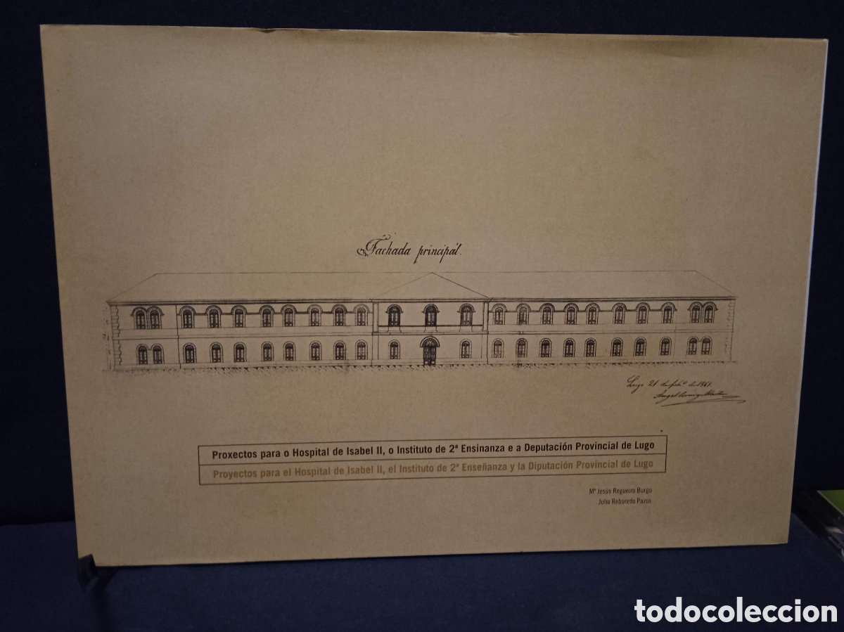 Gebrauchte B&uuml;cher: PROXECTOS PARA O HOSPITAL DE ISABEL II O INSTITUTO DE 2A ENSINANZA E DEPUTACI&Oacute;N DE LUGO - #2286