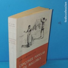 Libros de segunda mano: CONÇONER POPULAR DE MALLORCA. VOLUM SEGON. - RAFEL GINARD BAUÇA, T.O.R.
