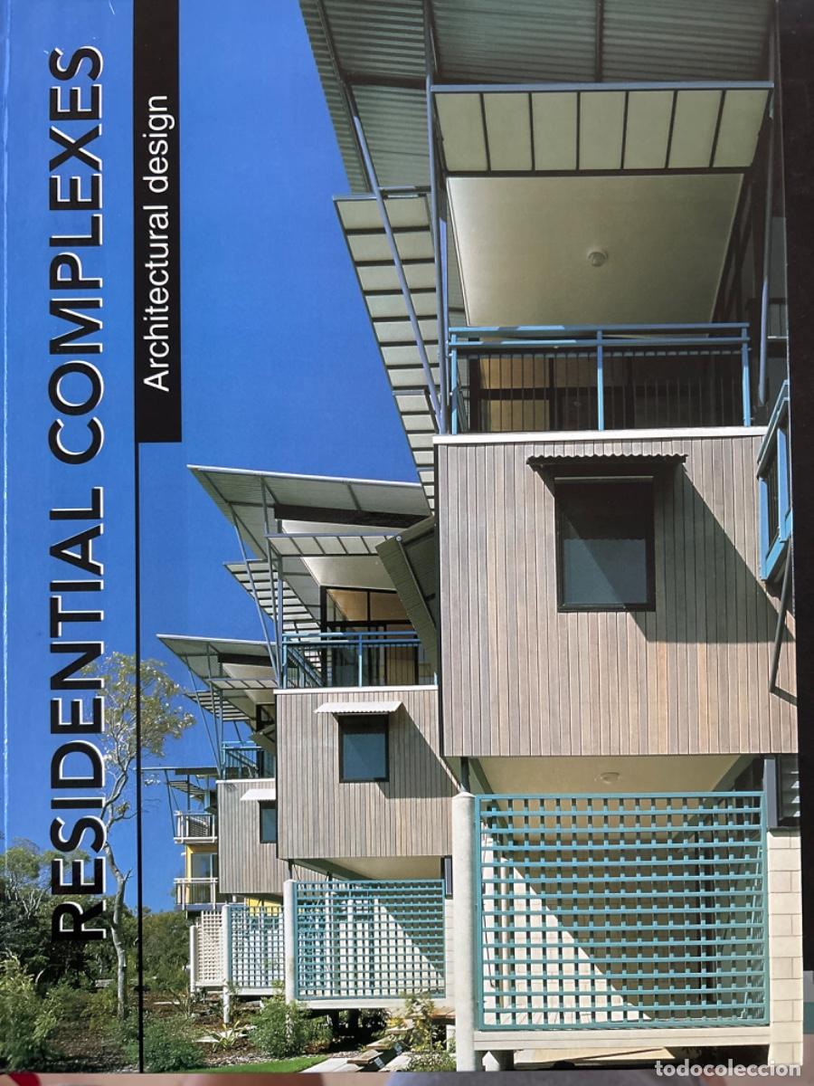 Libros de segunda mano: RESIDENTIAL COMPLEXES, ARCHITECTURAL DESIGN, ARIAN MOSTAEDI - Foto 1