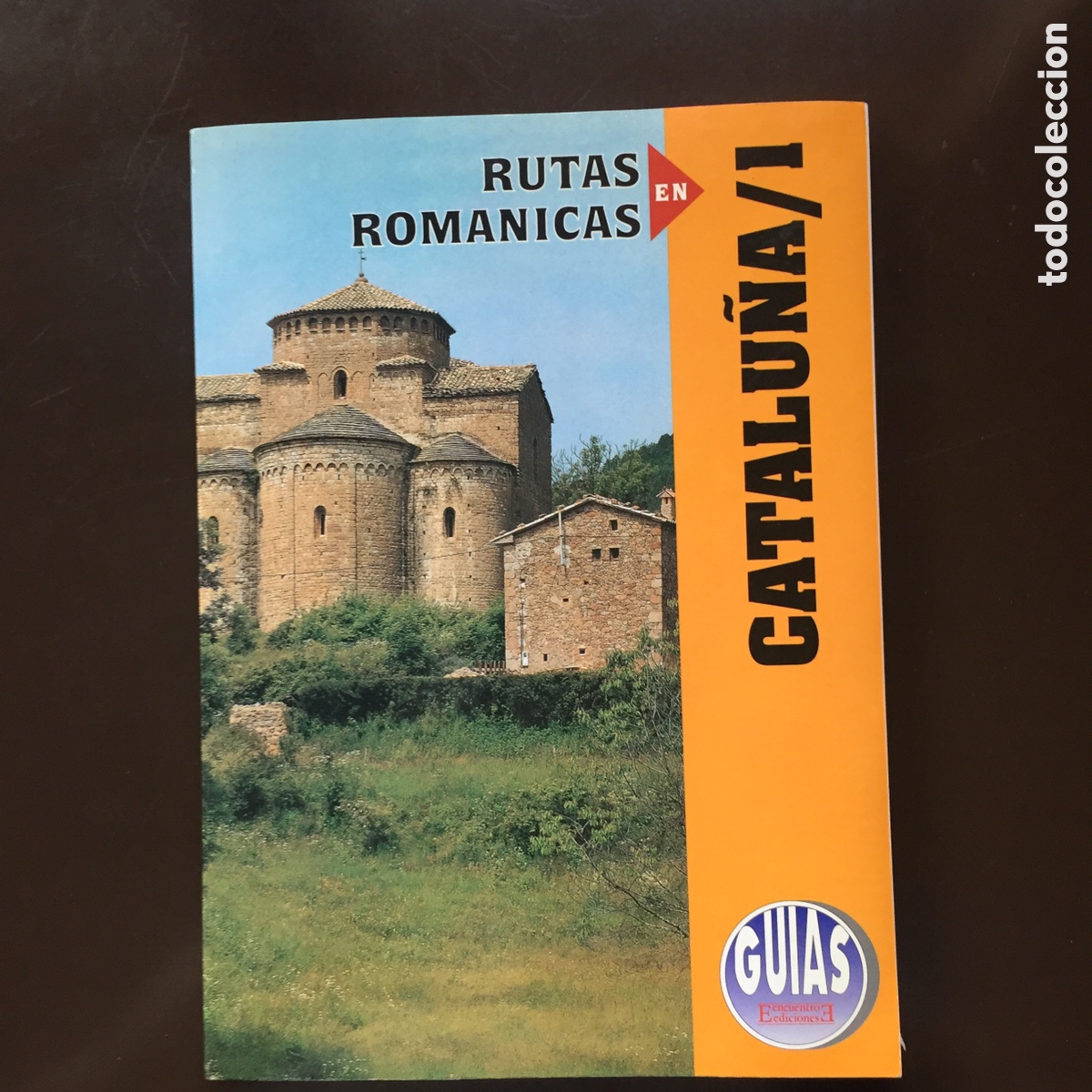 Second hand books: RUTAS ROMANICAS EN CATALU&Ntilde;A GUIAS EDICIONES ENCUENTRO