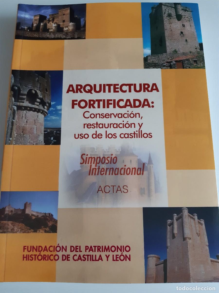 Livres d'occasion: Arquitectura fortificada conservaci&oacute;n restauraci&oacute;n y uso de los castillos Castilla Leon arquitectura