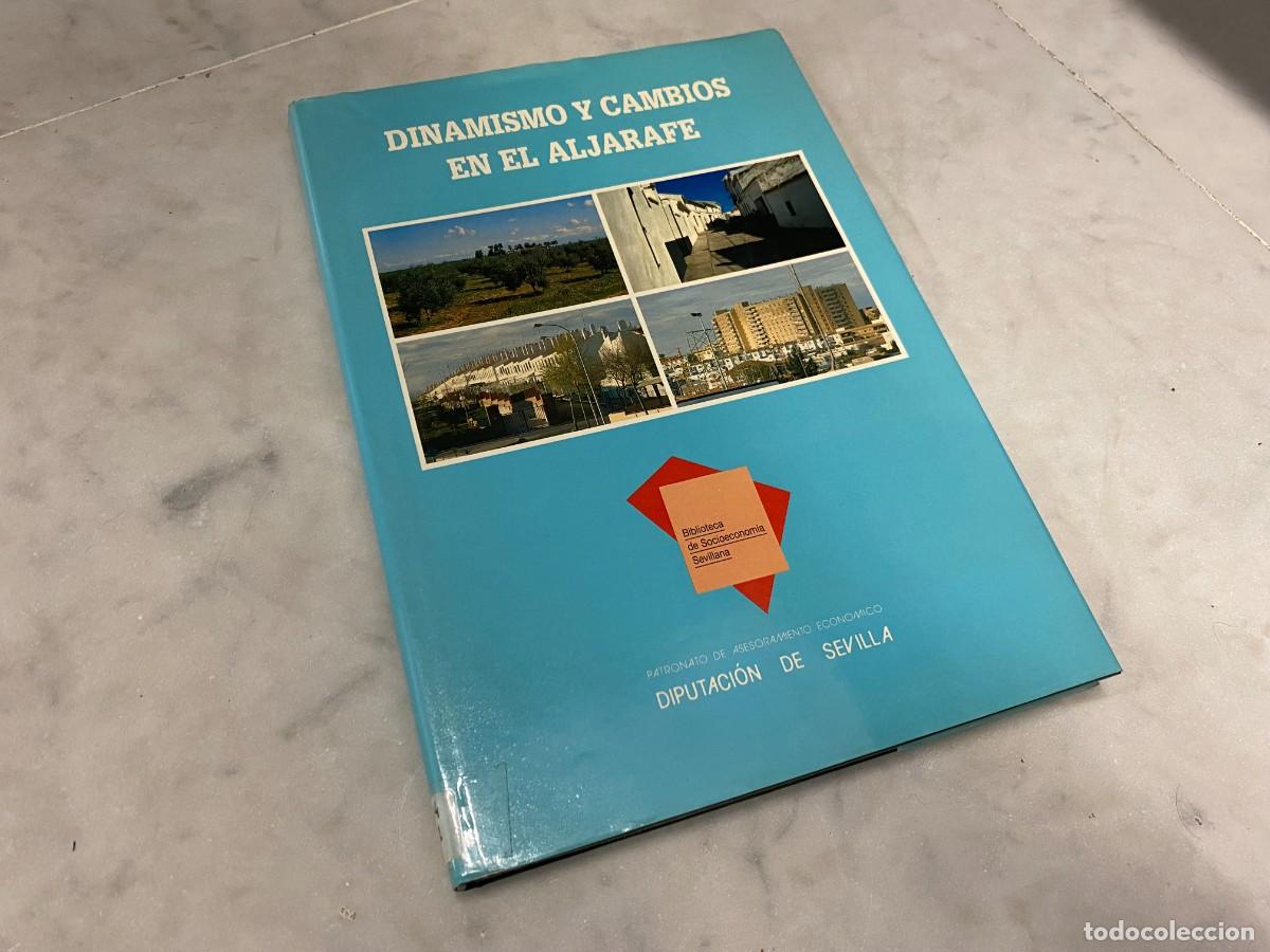 Second hand books: DINAMISMO Y CAMBIOS EN EL ALJARAFE - DIPUTACI&Oacute;N PROVINCIAL DE SEVILLA - CRECIMIENTO END&Oacute;GENO Y DESCE