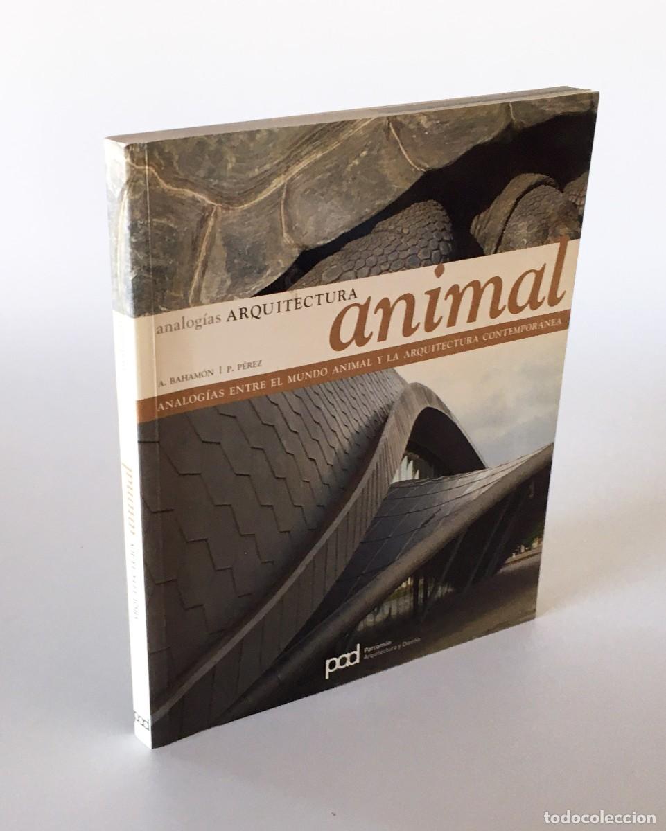 Second hand books: ARQUITECTURA ANIMAL - ANALOG&Iacute;AS ENTRE EL MUNDO ANIMAL Y LA ARQUITECTURA CONTEMPOR&Aacute;NEA - PRIMERA EDIC
