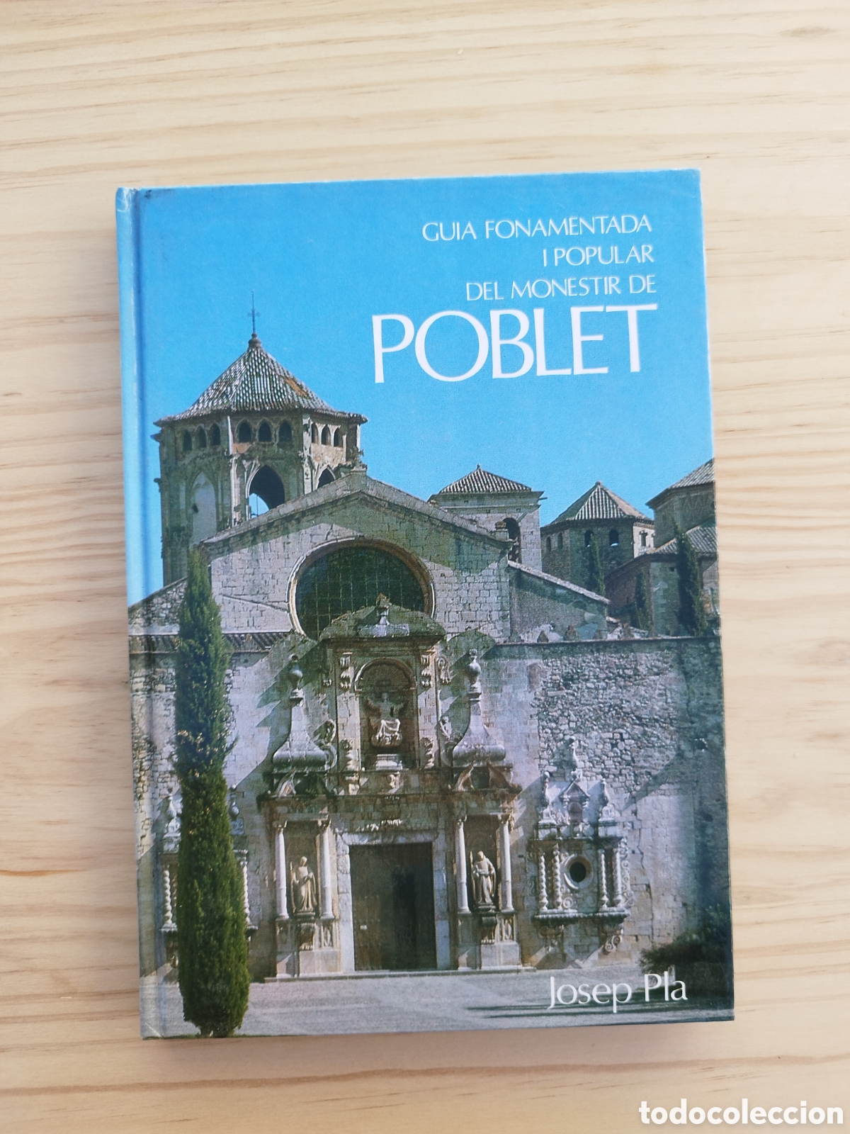 Libri di seconda mano: Guia fonamentada i popular del monestir de Poblet Josep Pla