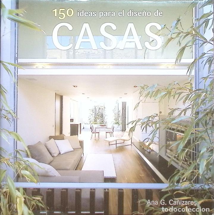 Livres d'occasion: LIBRO ARQUITECTURA - 150 IDEAS PARA EL DISE&Ntilde;O DE CASAS I