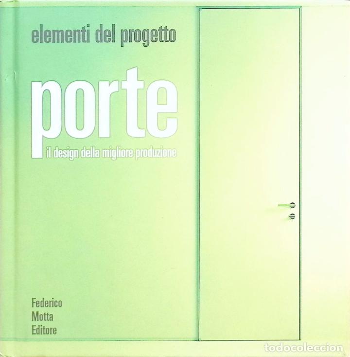 Livres d'occasion: LIBRO ARQUITECTURA - PORTE - ELEMENTI DEL PROGETTO (PUERTAS)
