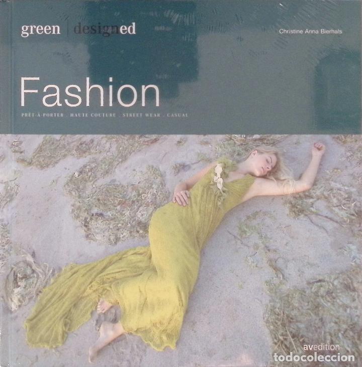 Libros de segunda mano: FASHION - GREEN DESIGNED - Foto 1
