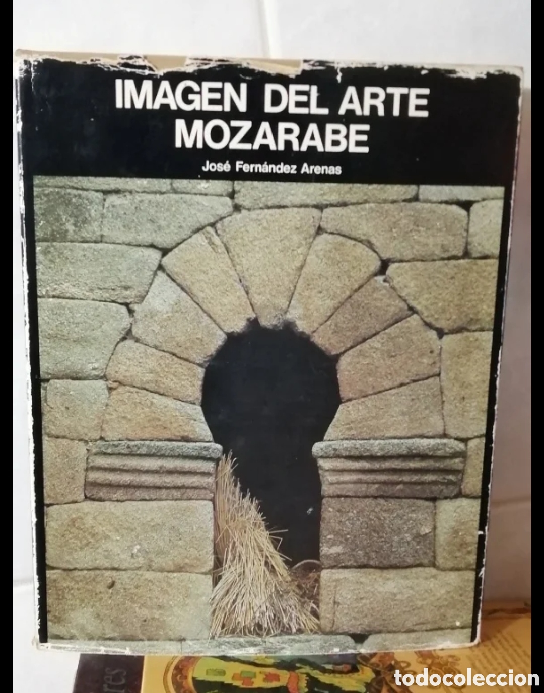 Gebrauchte B&uuml;cher: Imagen del Arte Mozarabe. Descatalogado 1978