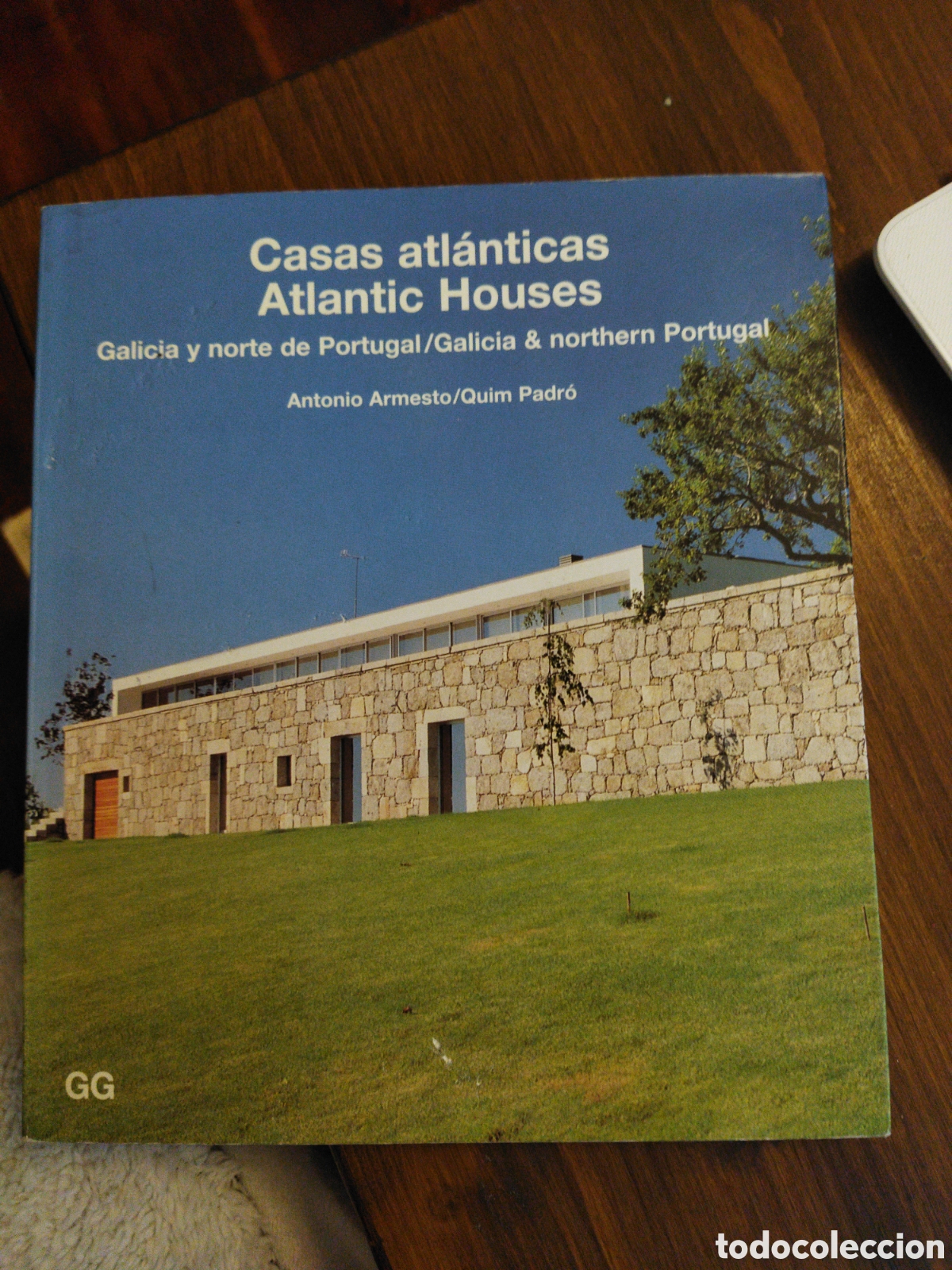 Gebrauchte B&uuml;cher: Casas atl&aacute;nticas: Atlantic Houses, Galicia y norte de Portugal / Armesto, Antonio, Padr&oacute;, Quim