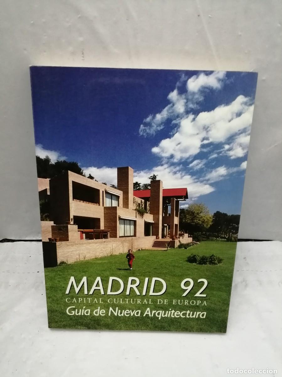 Gebrauchte B&uuml;cher: Madrid 92. Capital Cultural de Europa. Gu&iacute;a de Nueva Arquitectura