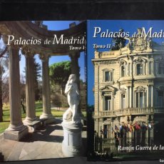 Libros de segunda mano: PALACIOS DE MADRID. 2 TOMOS, OBRA COMPLETA. RAMON GUERRA DE LA VEGA. ARTE Y ARQUITECTURA