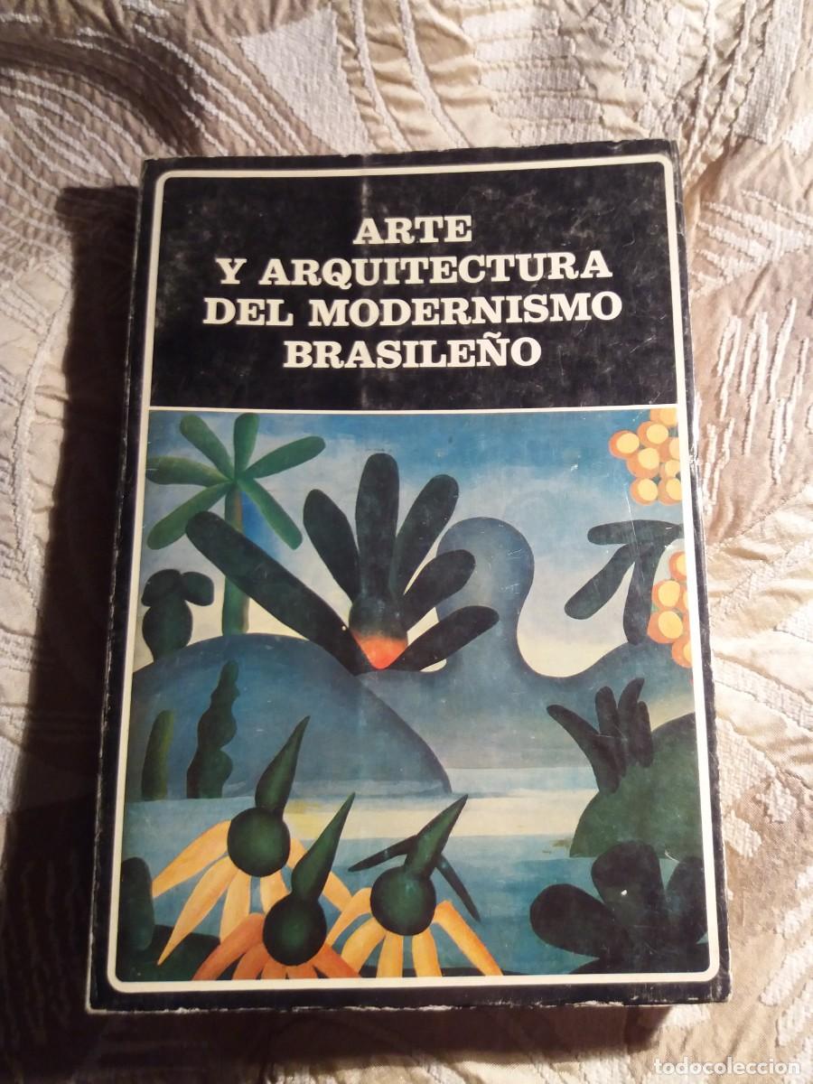Gebrauchte B&uuml;cher: ARTE Y ARQUITECTURA DEL MODERNISMO BRASILE&Ntilde;O. ARACY AMARAL