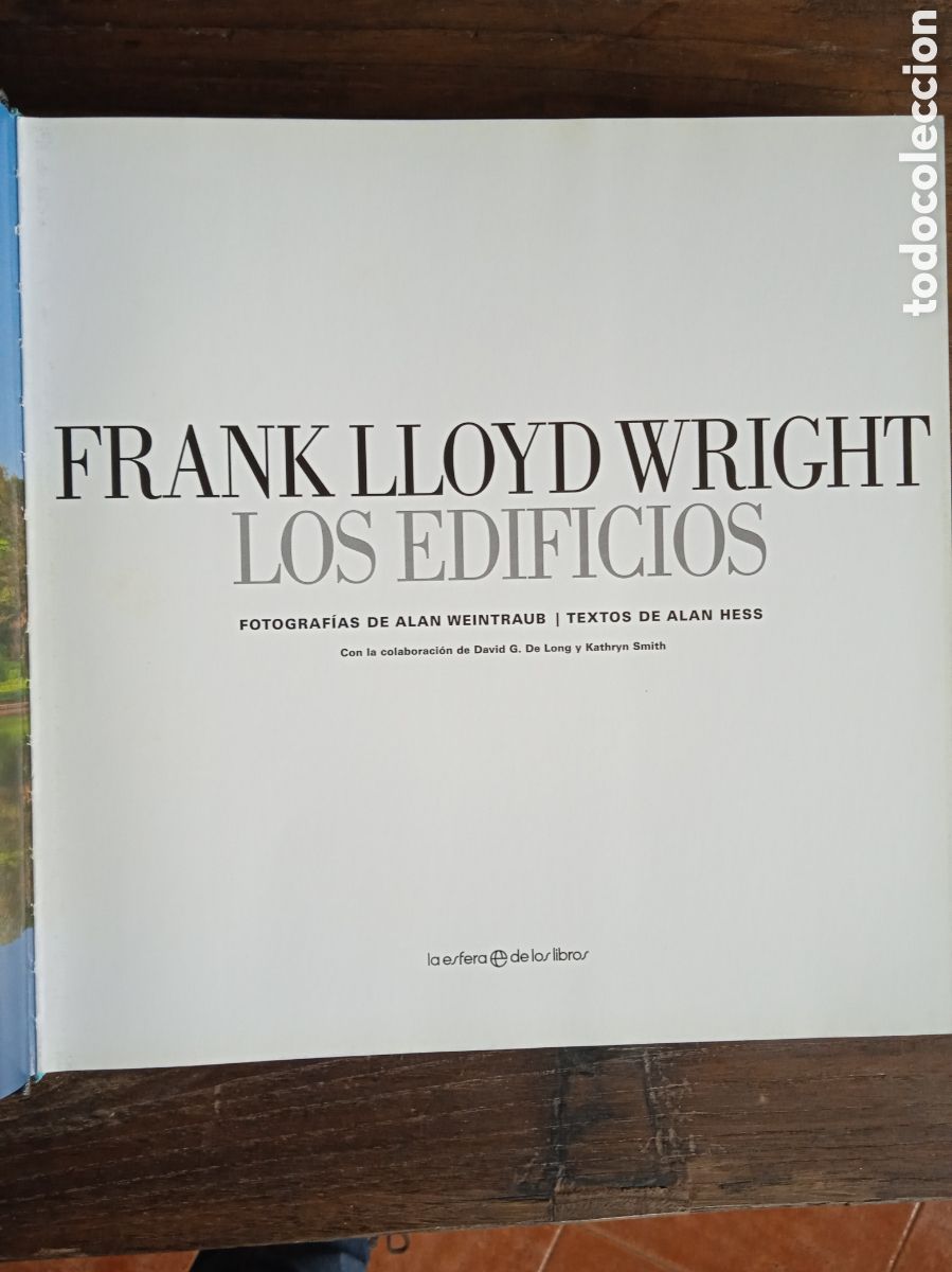 Libros de segunda mano: FRANK LLOYD WRIGHT. LOS EDIFICIOS. ALAN HESS Y ALAN WEINTRAUB. 2009. 312pp - Foto 2