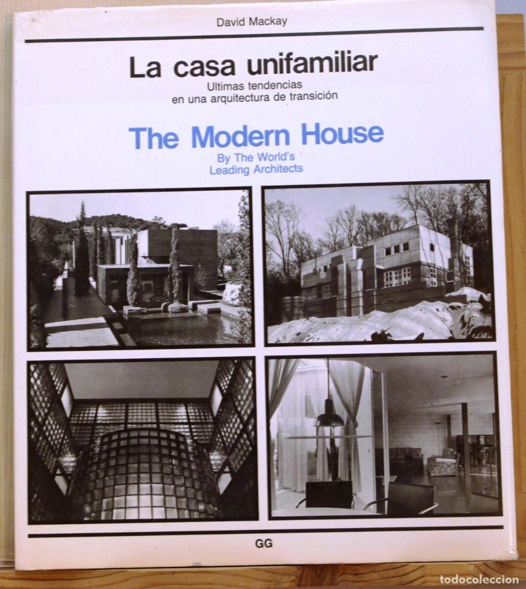 Libros de segunda mano: LA CASA UNIFAMILIAR. Mackay, David - Foto 1