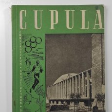 Libros de segunda mano: CÚPULA REVISTA DE CONSTRUCCIÓN Nº 68 - JUNIO 1954 - EDICIONES CEAC