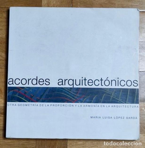 Libros de segunda mano: ACORDES ARQUITECTONICOS. ARQUITECTURA. - Foto 1
