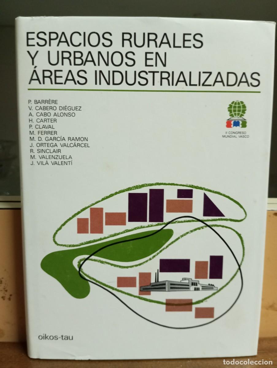 Gebrauchte B&uuml;cher: (urbanismo) Espacios rurales y urbanos en &aacute;reas industriales. VV. AA. 1988