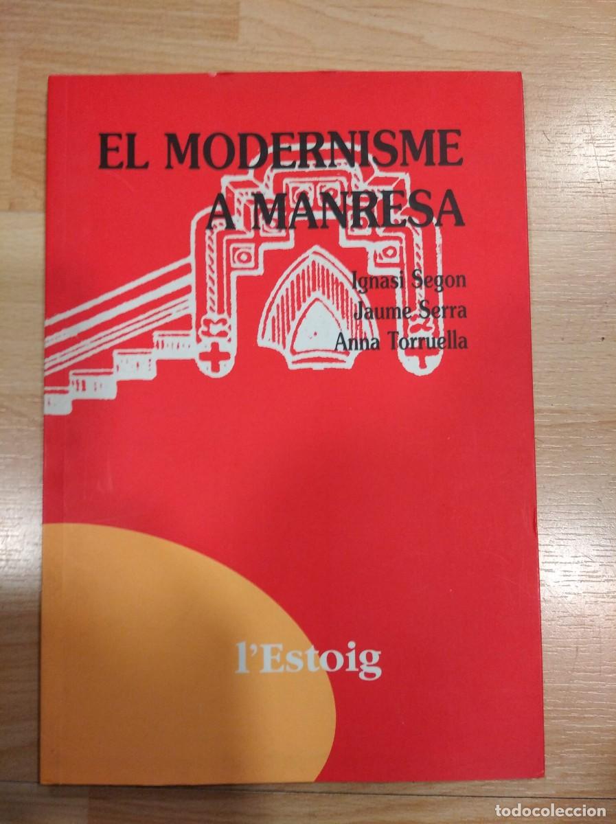 Second hand books: 'El modernisme a Manresa'. 82 p&agrave;g.