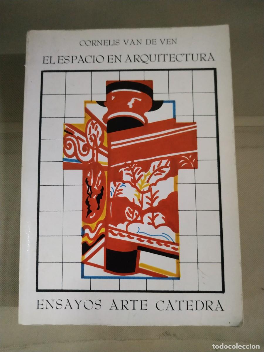 Libros de segunda mano: El espacio en arquitectura - Cornelis Van de Ven. C&aacute;tedra - Foto 1