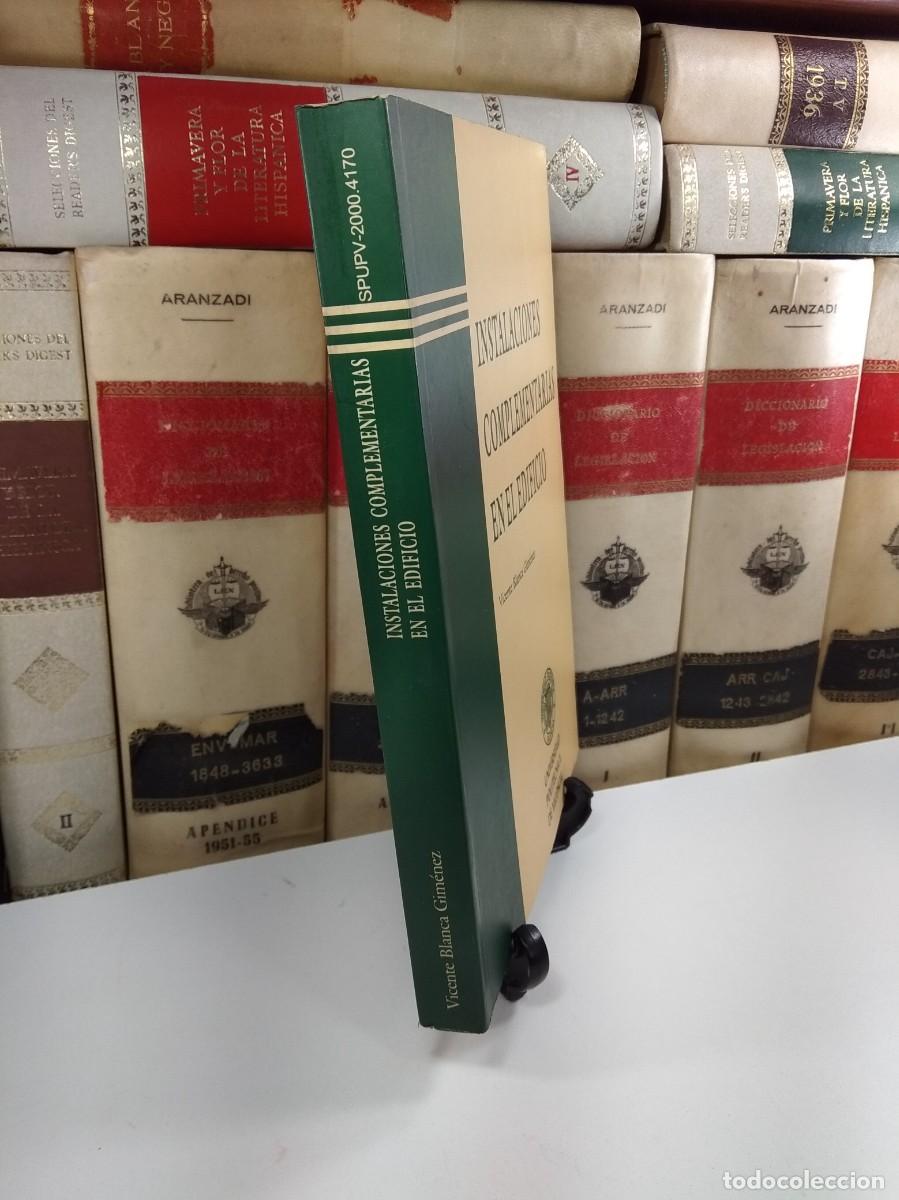 Libros de segunda mano: INSTALACIONES COMPLEMENTARIAS EN EL EDIFICIO. BLANCA GIM&Eacute;NEZ, Vicente. - Foto 2