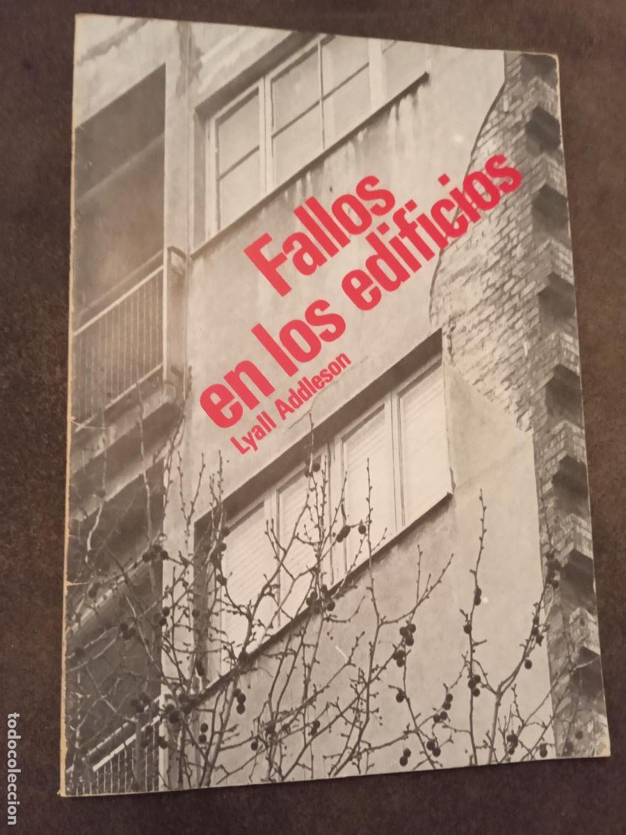 Libros de segunda mano: FALLOS EN LOS EDIFICIOS. LYALL ADDLESON. MANUAL DE PATOLOG&Iacute;A DE LA CONSTRUCCI&Oacute;N. 1982 - Foto 1
