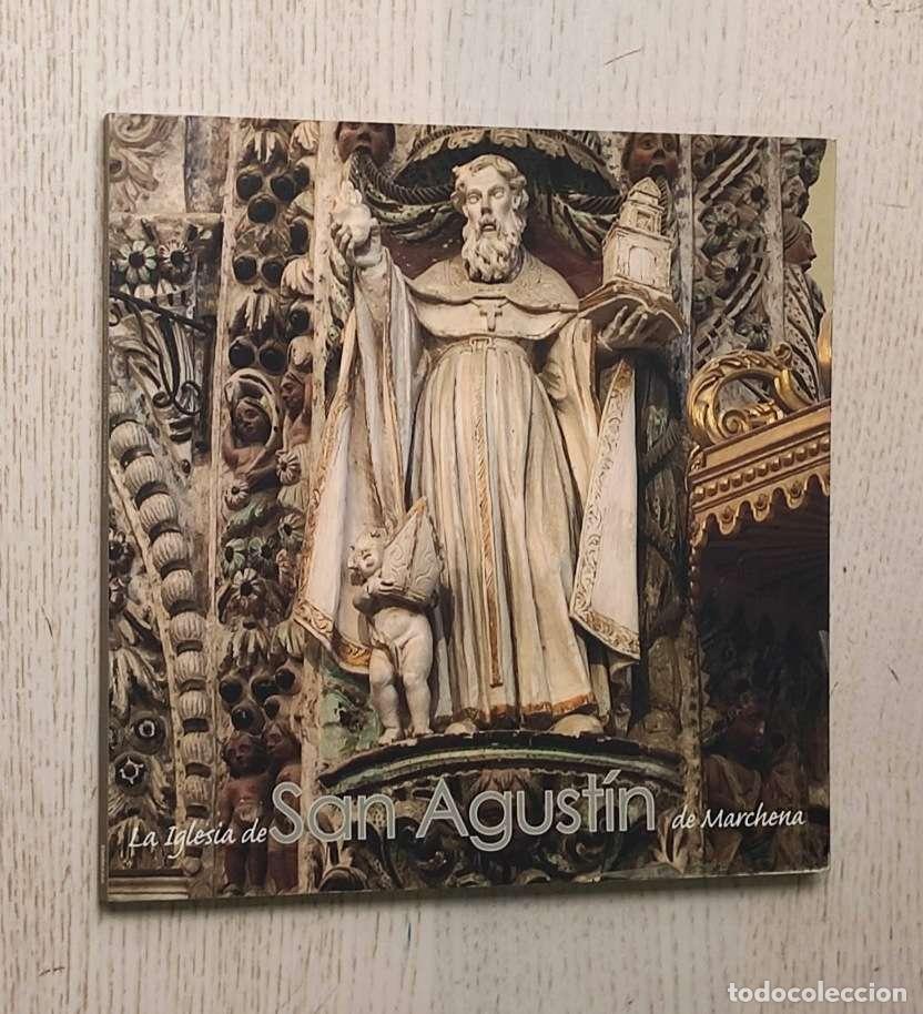 Libros de segunda mano: LA IGLESIA DE SAN AGUST&Iacute;N DE MARCHENA - RAV&Eacute;, Juan Lu&iacute;s