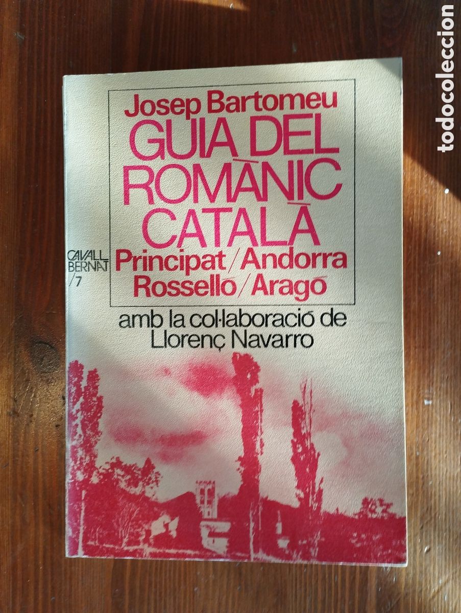 Livres d'occasion: Guia del Rom&agrave;nic Catal&agrave; . J.Bartomeu.