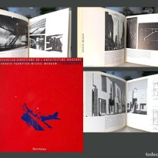 Libros de segunda mano: KENNETH FRAMPTON / MICHEL KAGAN : NOUVELLES DIRECTIONS DE L'ARCHITECTURE... 1985 (VER INDICE)
