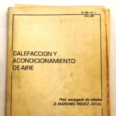 Libros de segunda mano: CALEFACCIÓN Y ACONDICIONAMIENTO DE AIRE. RODRÍGUEZ AVIAL, MARIANO. ARQUITECTURA. CONSTRUCCIÓN.