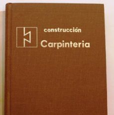 Libros de segunda mano: CONSTRUCCIÓN. CARPINTERÍA. CASSINELLO PÉREZ, FERNÁNDO. ARQUITECTURA. CONSTRUCCIÓN. MADERA.