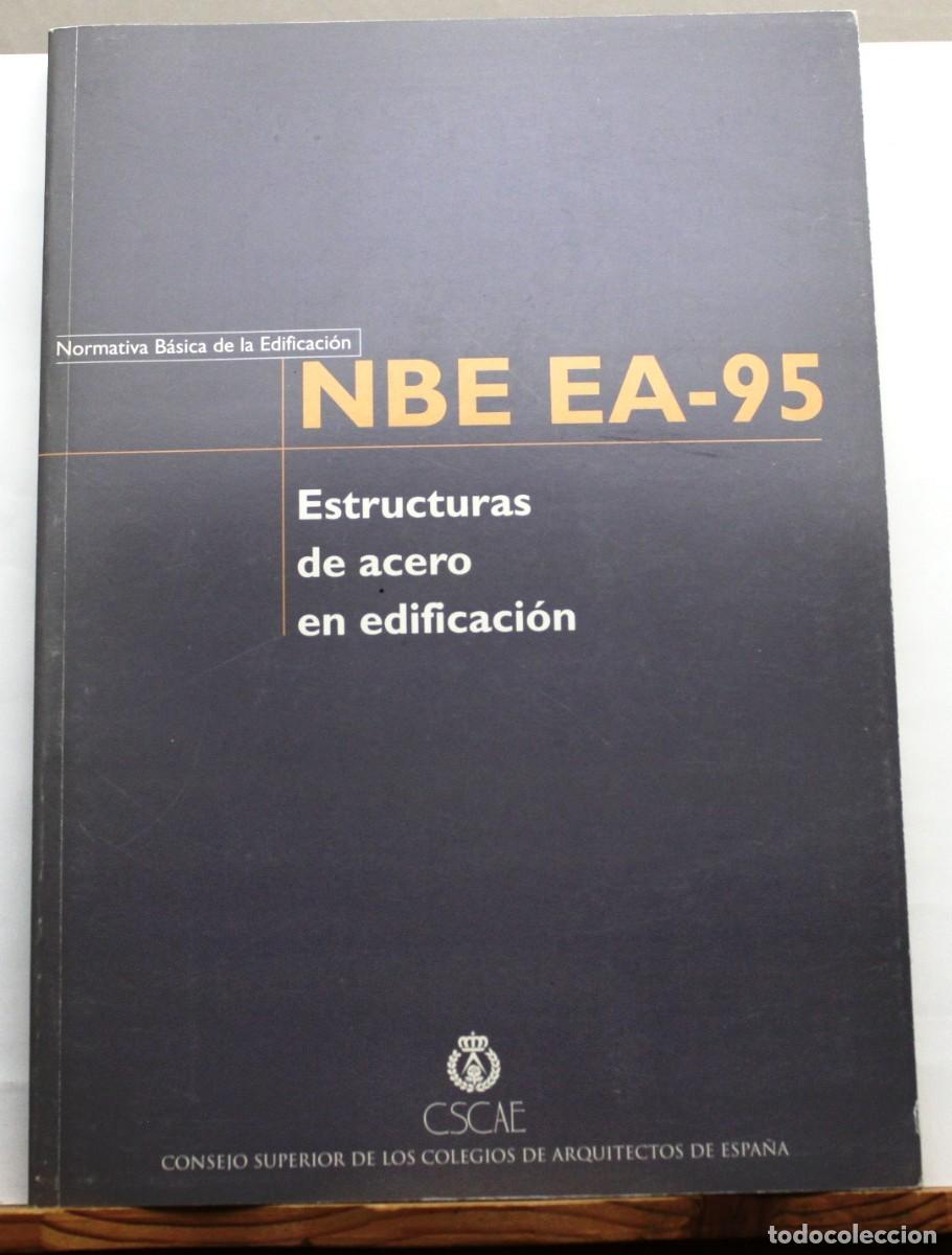 Libros de segunda mano: ESTRUCTURAS DE ACERO EN EDIFICACI&Oacute;N. NBE EA-95. Arquitectura. Construcci&oacute;n. - Foto 1