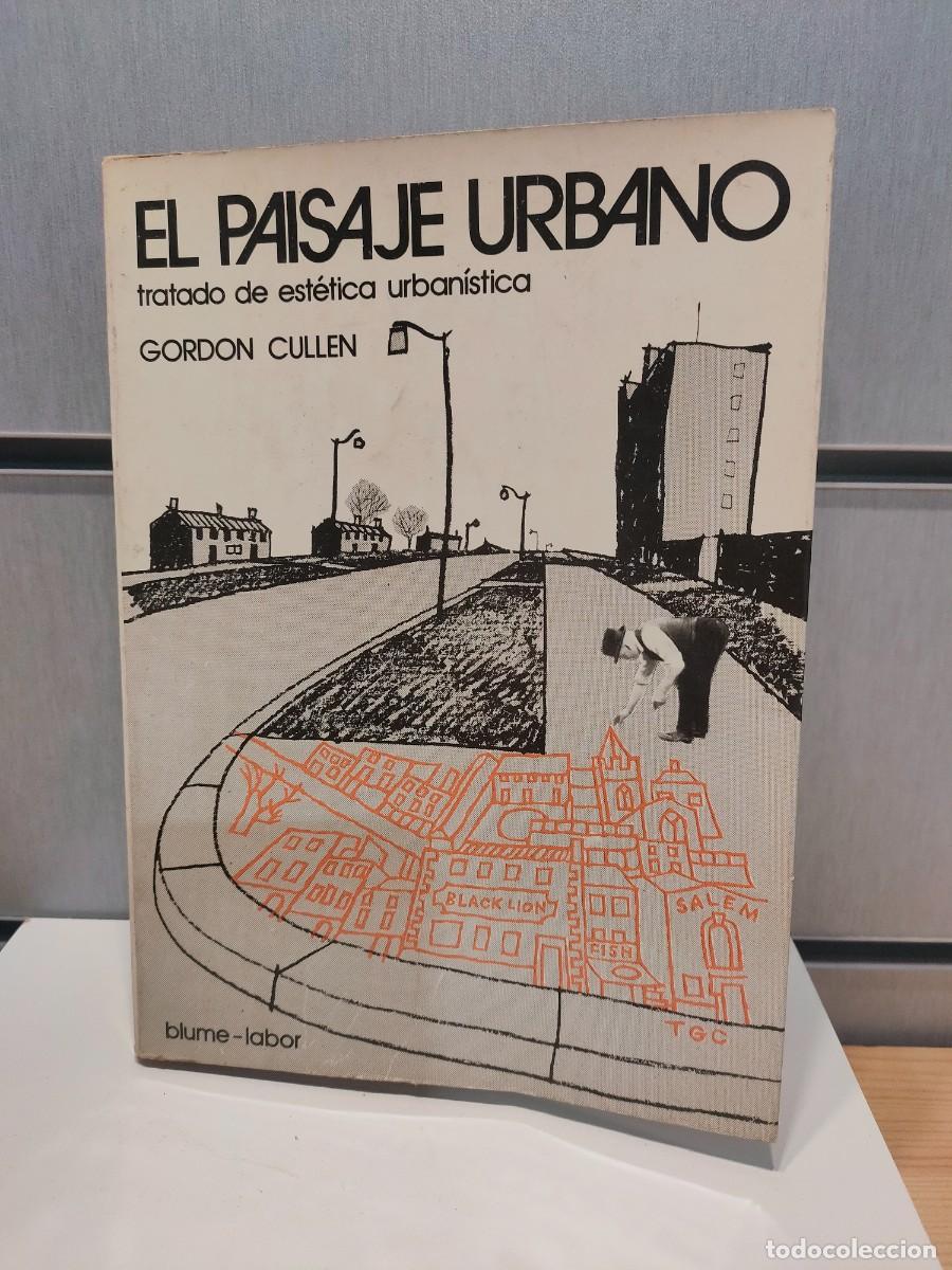 Libros de segunda mano: El paisaje urbano:tratado de est&eacute;tica urban&iacute;stica.Primera edici&oacute;n