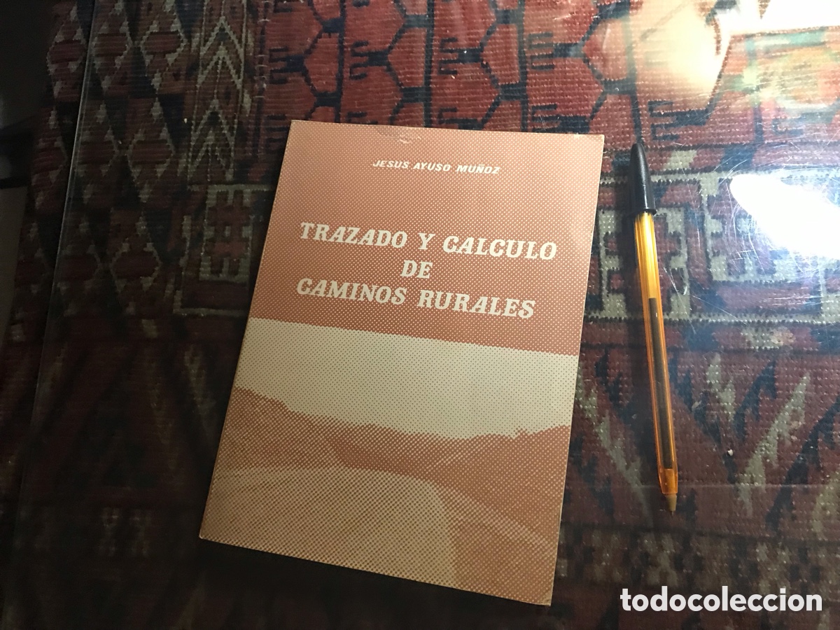 Livres d'occasion: Trazado y C&aacute;lculo de caminos rurales. Jes&uacute;s Ayuso Mu&ntilde;oz