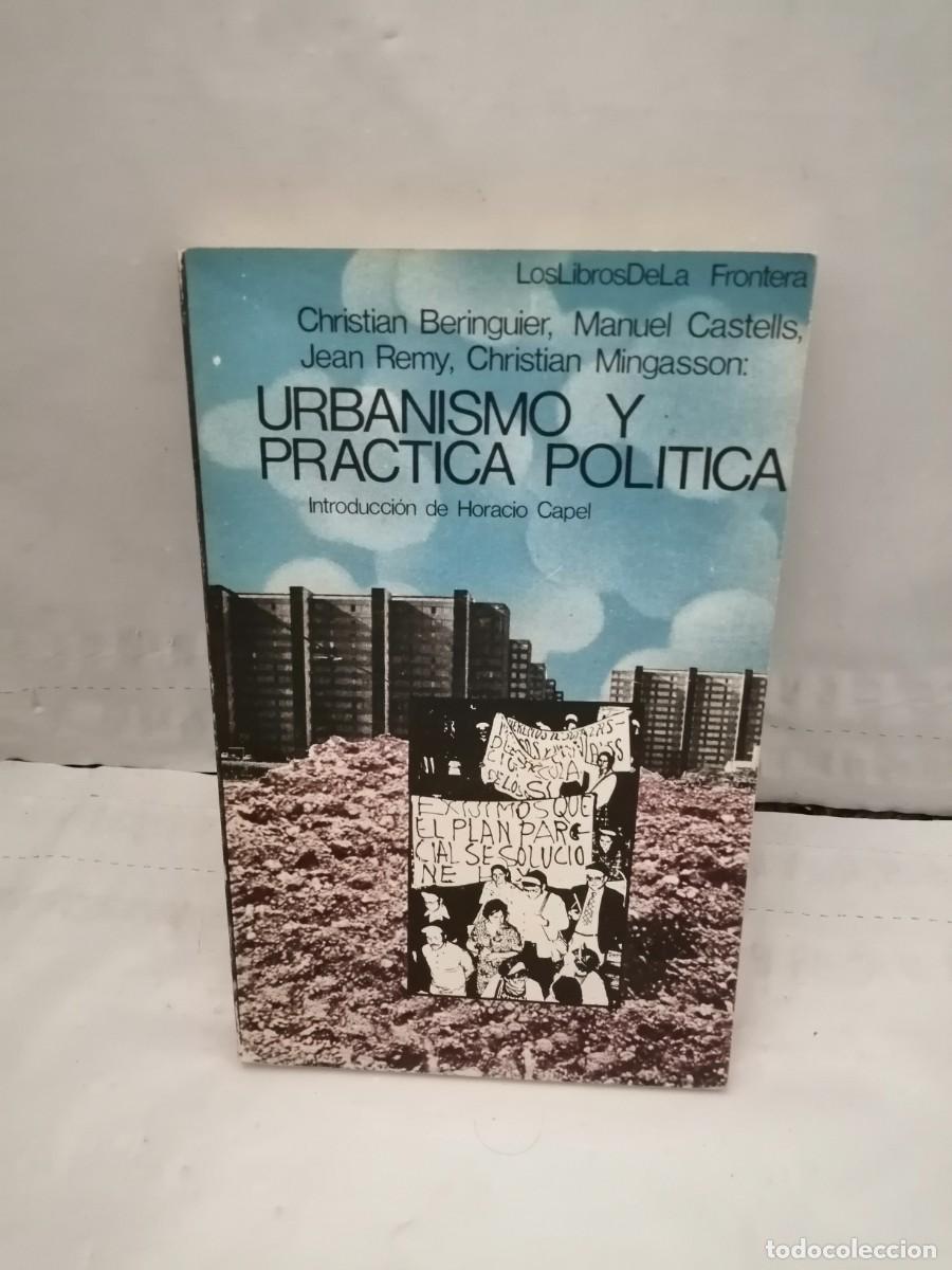Second hand books: Urbanismo y Pr&aacute;ctica Pol&iacute;tica (Primera edici&oacute;n)