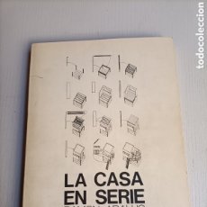Libros de segunda mano: LA CASA EN SERIE. CONSTRUCCIÓN III S.PEREZ ARROYO
