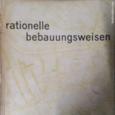 Libros de segunda mano: RATIONELLE BEBAUUNGSWEISEN. ERGEBNISSE DES 3. INTERNATIONALEN KONGRESSES - LE CORBUSIER